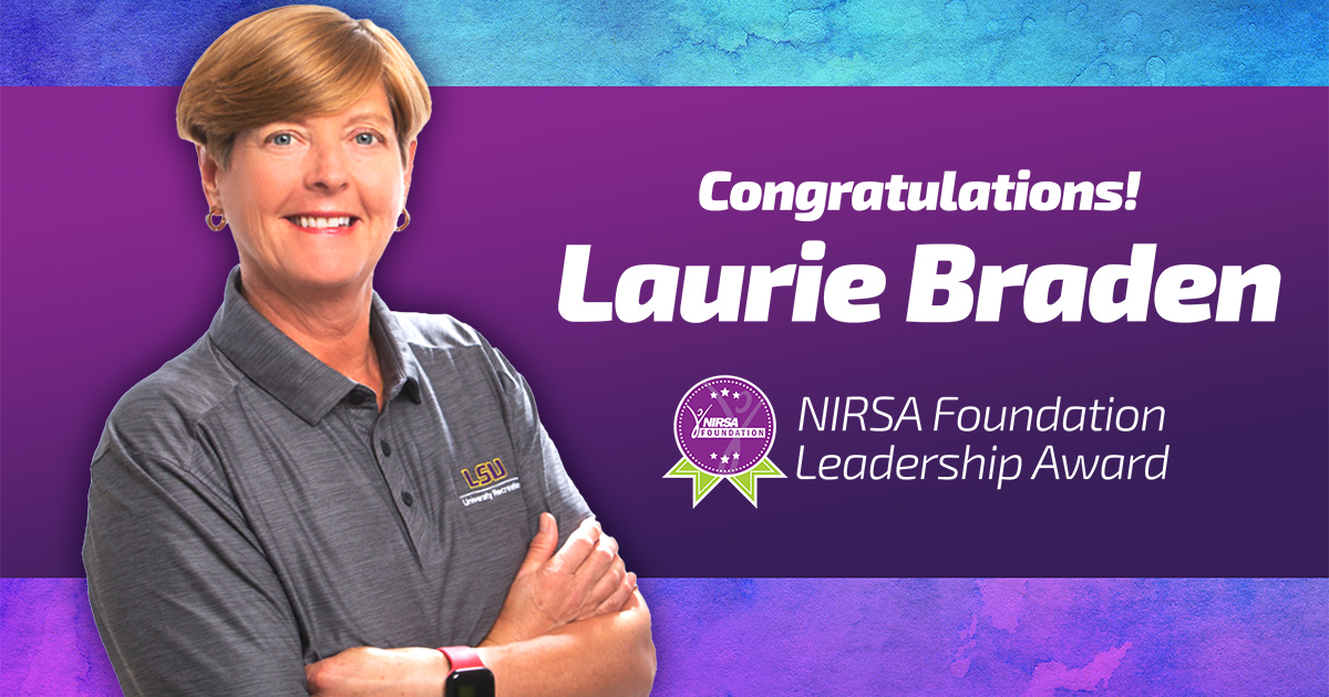 Laurie Braden is the 2023 NIRSA Foundation Leadership Award recipient