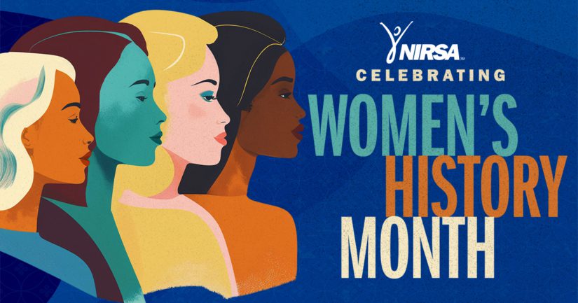 NIRSA members are invited to celebrate Women’s History Month