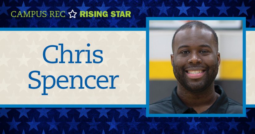 Chris Spencer is a rising star in campus recreation