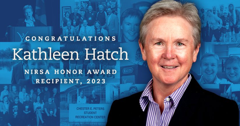 Kathleen Hatch is the 2023 NIRSA Honor Award recipient