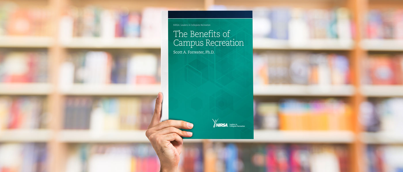 A hardcopy edition of the Benefits of Campus Recreation
