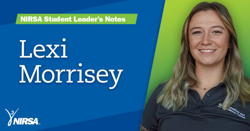 NIRSA Student Leader's Notes: Lexi Morrisey