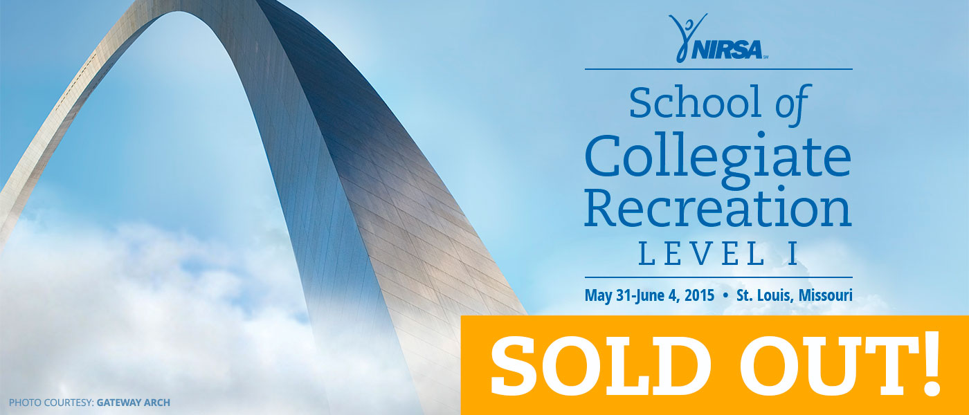 School of Collegiate Recreation Is Sold Out