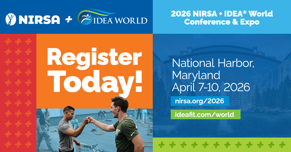 Register today for the 2026 NIRSA + IDEA World Conference & Expo