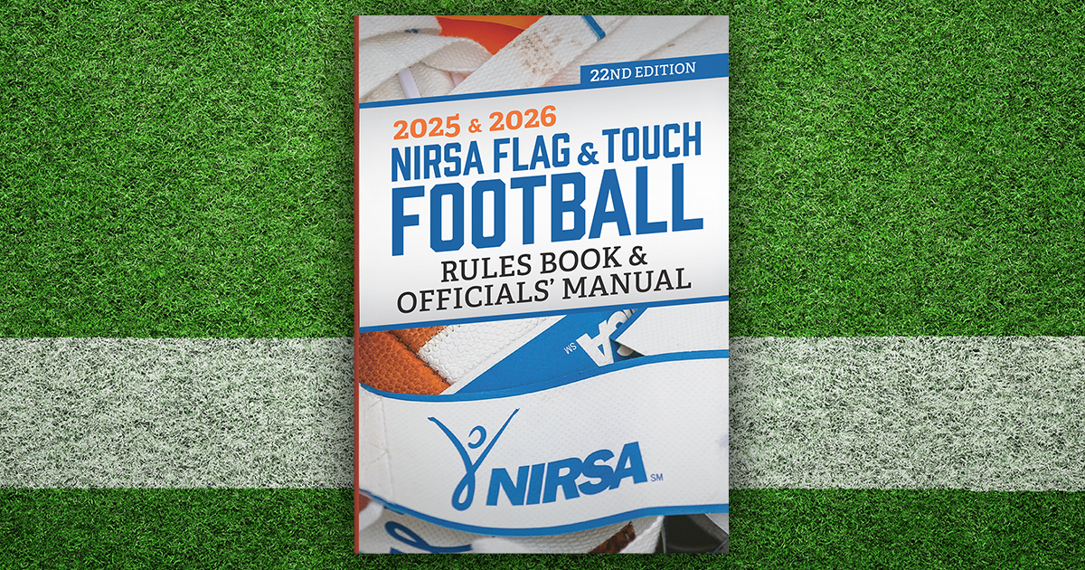 Introducing the 22nd edition of the NIRSA Flag Football Rules Book