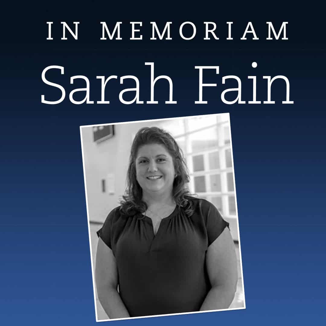 In Memoriam Sarah Fain
