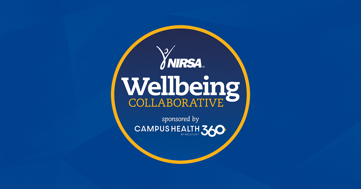 Announcing NIRSA’s Wellbeing Collaborative, in partnership with Wellfleet