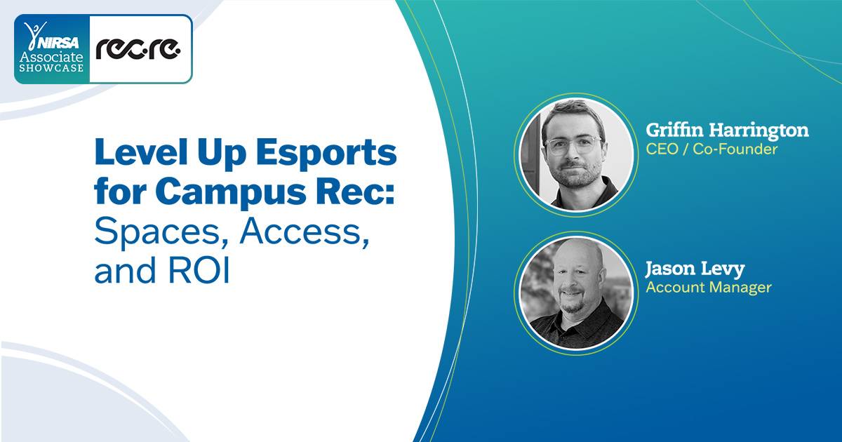 Insights from the “Level Up Esports for Campus Rec: Spaces, Access, and ROI” webinar